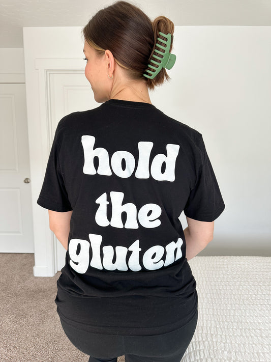 Hold The Gluten - Black T-shirt